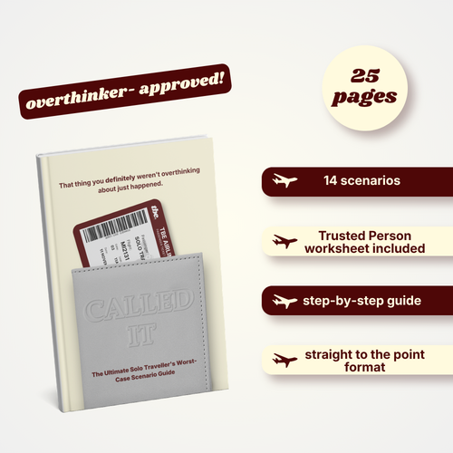 Called It: The Ultimate Worst-Case Scenario Guide for Solo Travellers