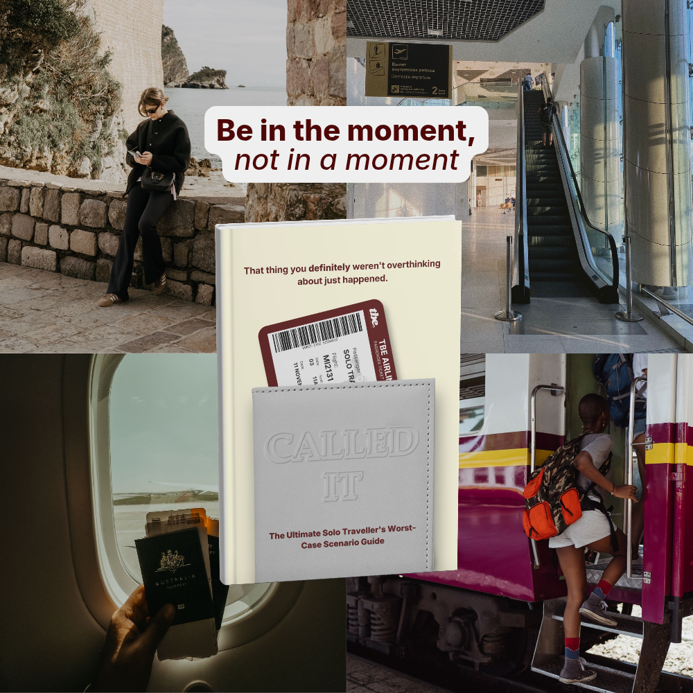 Called It: The Ultimate Worst-Case Scenario Guide for Solo Travellers